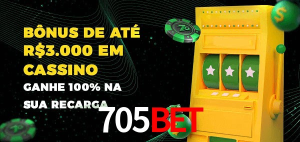 705Bet melhor bônus de depósito